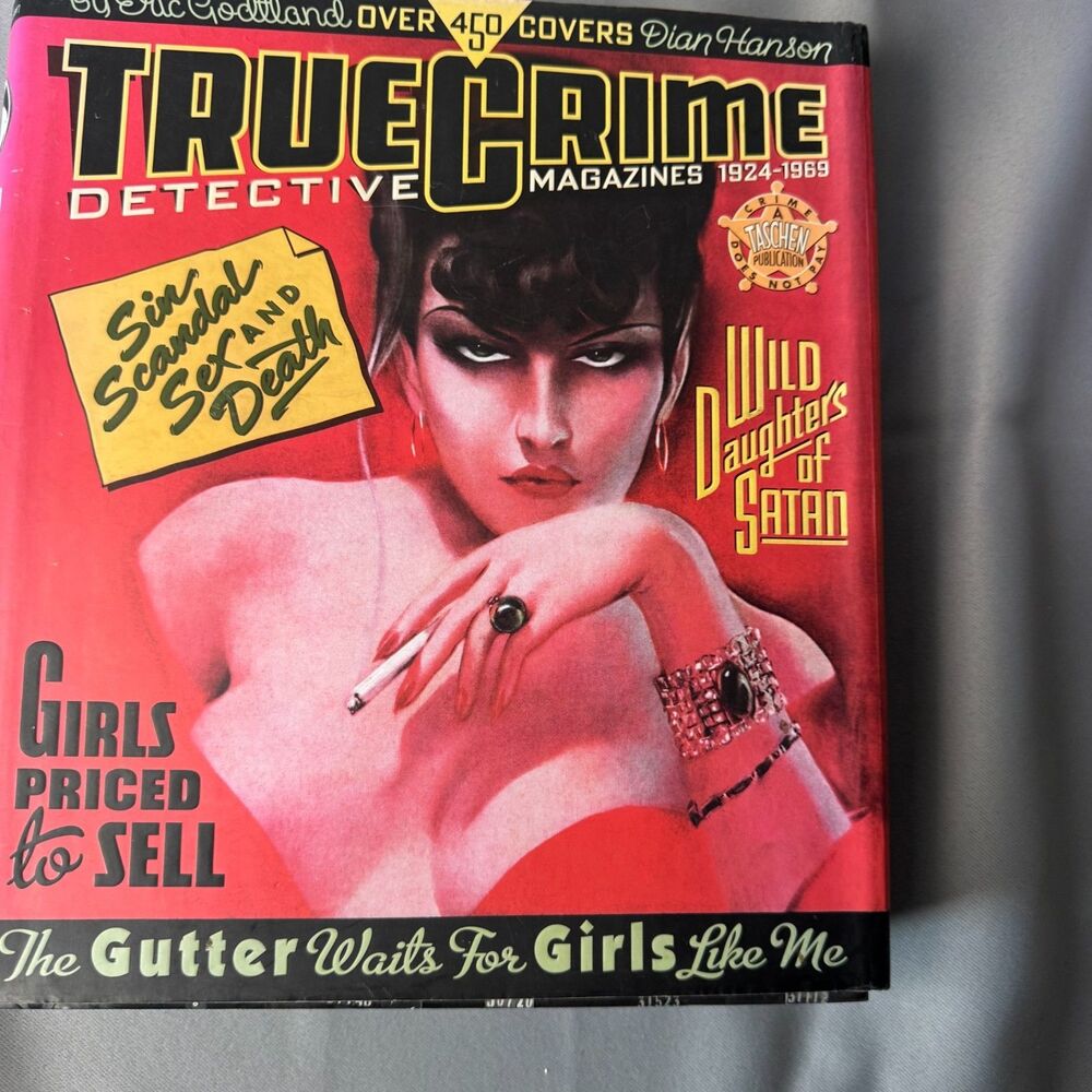 True Crime Detective Magazines 1924-1969 Taschen HC Dian Hanson Oversized Pulp A